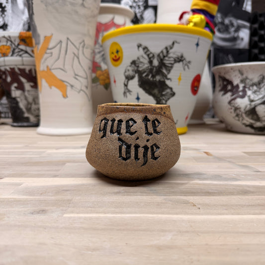 Que te dije